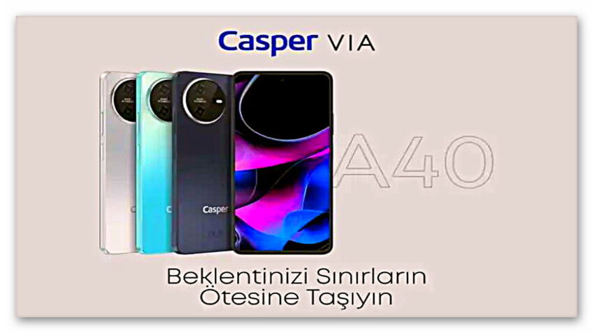 Yeni Casper VIA A40 Satışta! 