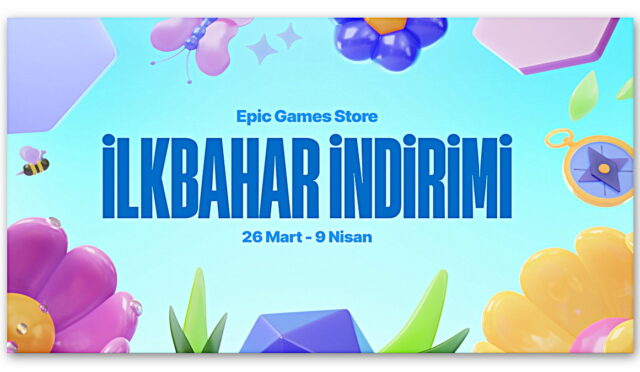 %95’e Varan İndirim Epic Games’te Bahar İndirimi Başladı: Kaçırmamanız Gereken 15 Oyun!