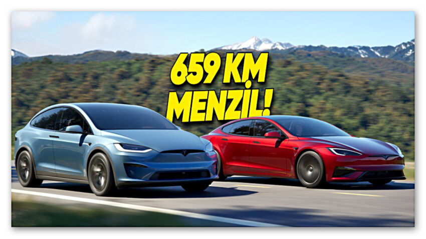 Yeni Tesla Model S ve Model X Tanıtıldı: Karşınızda Bugüne Kadarki En Uzun Menzilli Tesla Otomobil!