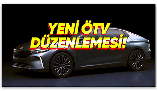 Otomobillere Yeni ÖTV Düzenlemesi Geliyor: İşte Yeni En Düşük ÖTV Oranı
