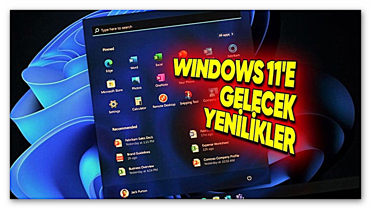 Windows 11'e Gelecek Olan Yeni Özellikler Açıklandı
