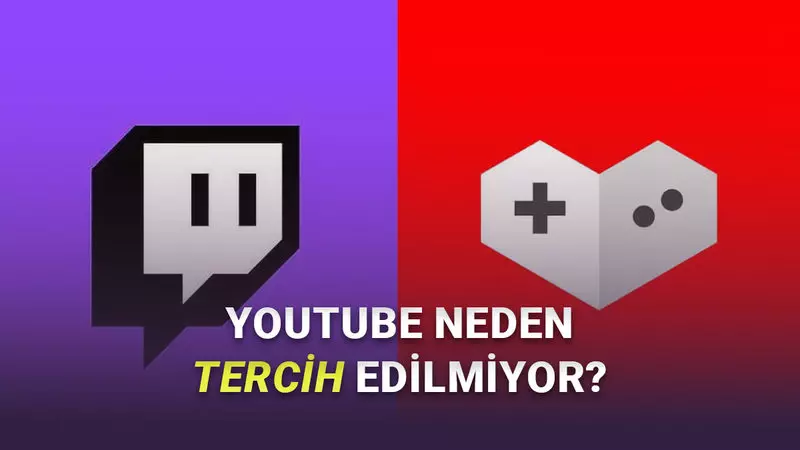 Oyuncular Canlı Yayın İçin Neden YouTube Gaming Yerine Hâlâ Twitch’i Tercih Ediyor
