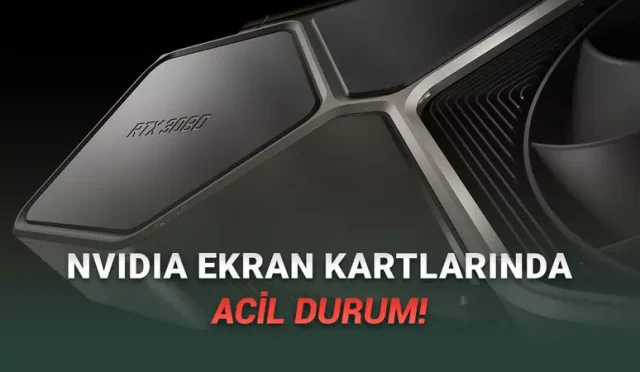 Windows 11 Güncellemesi NVIDIA Ekran Kartlarını Bozdu